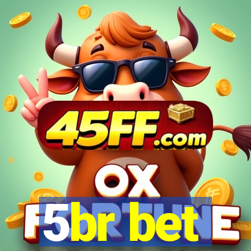 5br bet